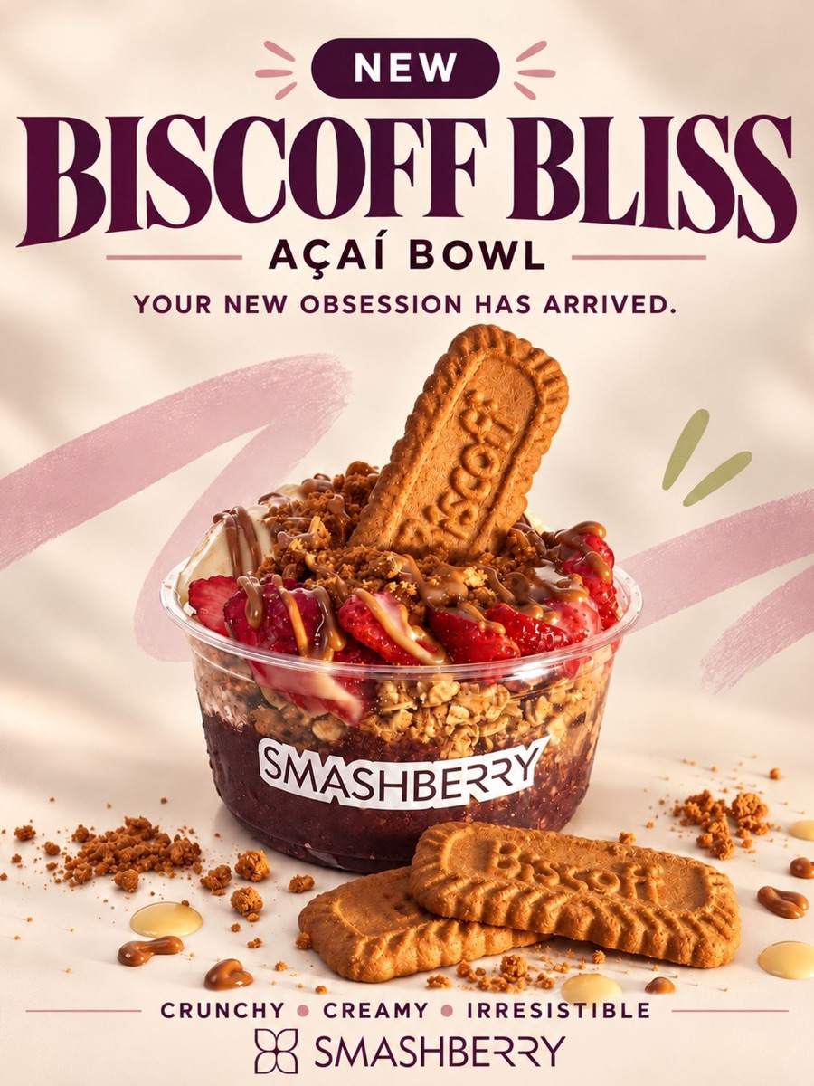 Smashberry poster: the new Biscoff Bliss açaí bowl with strawberries, granola, Biscoff cookies and drizzle.